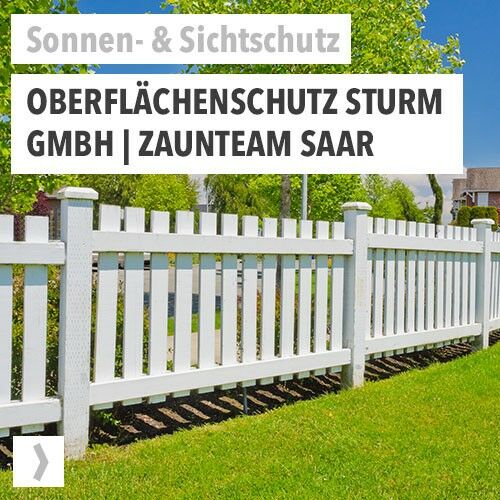 Oberflächenschutz Sturm GmbH | Zaunteam Saar